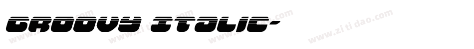Groovy Italic字体转换